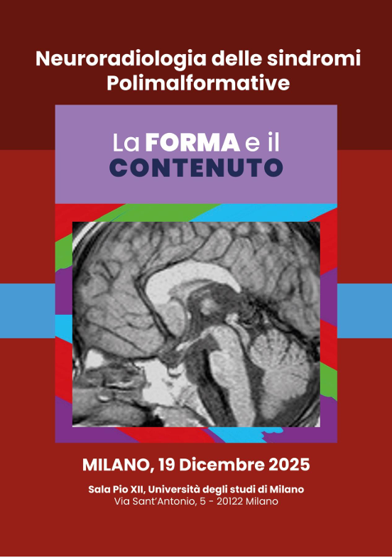 Neuroradiologia delle sindromi polimalformative: la forma ed il contenuto